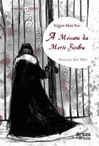 Resenha: A Máscara da Morte Rubra (1842) - Edgar Allan Poe